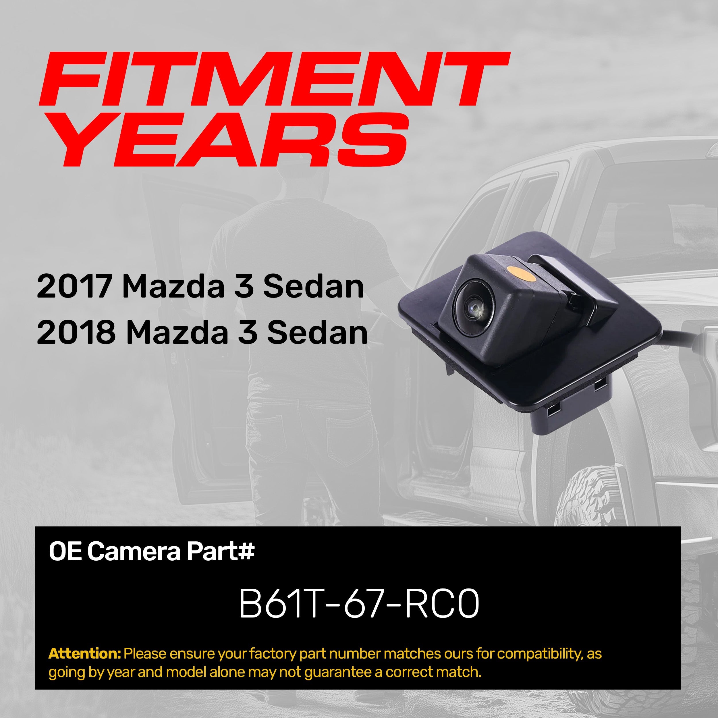 Mazda 3 Sedan (2017-2018) OEM Replacement Backup Camera OE Part # B61T-67-RC0