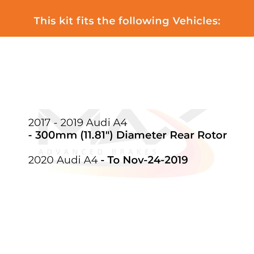 Max Advanced Brakes Rear Brake Kit Compatible With 2017 2018 2019 2020 A4 W/11.81 '' Rear Rotor Replacement Cross Drilled Disc B