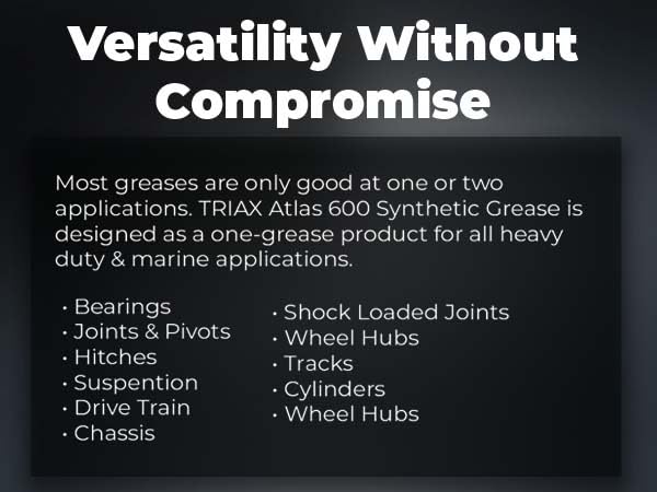 Triax Atlas 600 Grease - Full Synthetic, Ultra-Heavy Duty, Low Temp, Marine, Waterproof; All Bearings, Joints, Drive Train & 5Th Wheel (2 Pack - 14 Oz Tubes)