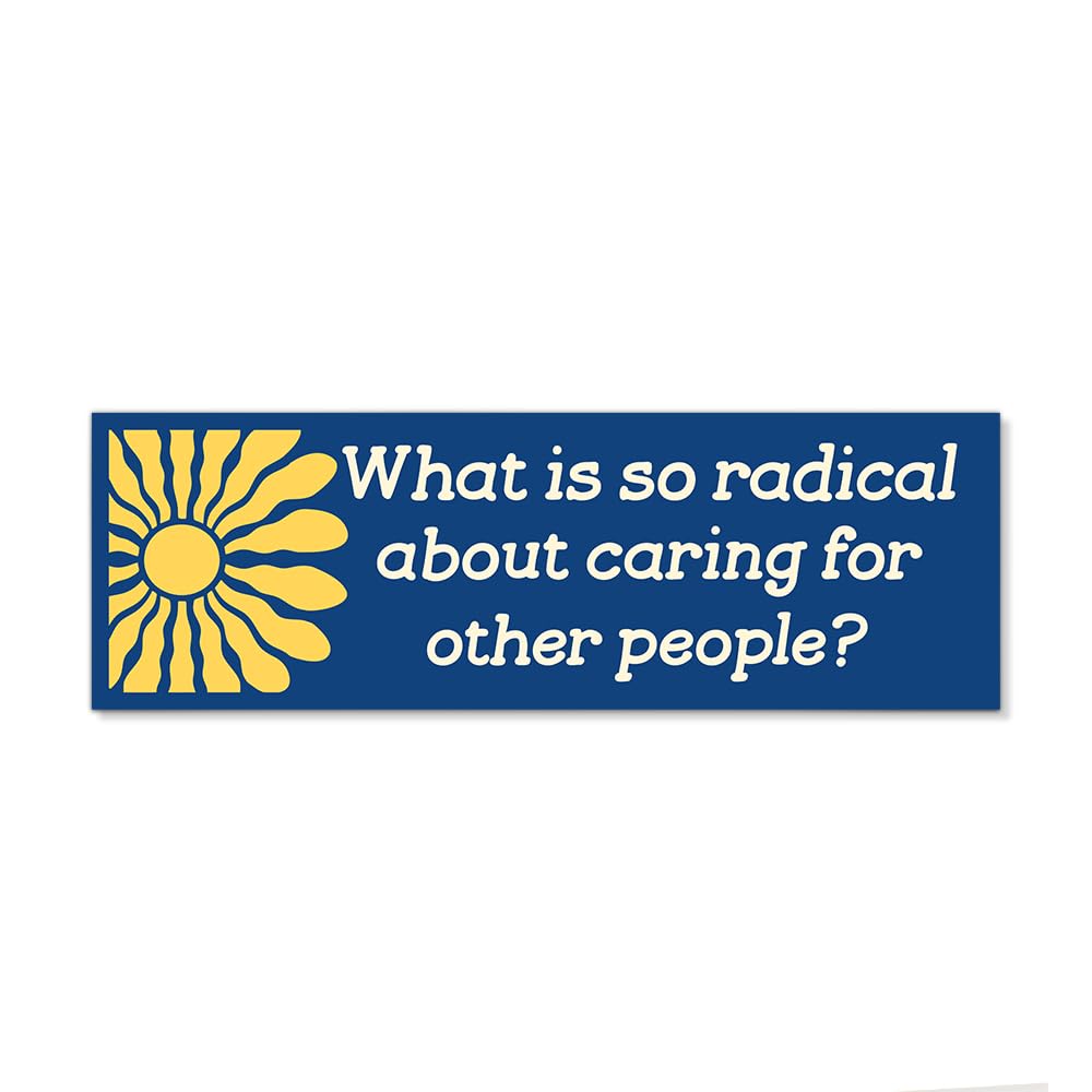 JMYROG What is So Radical About Caring for Other People Car Bumper Magnet Sticker, Kind Again Waterproof Bumper Magnet for Cars,