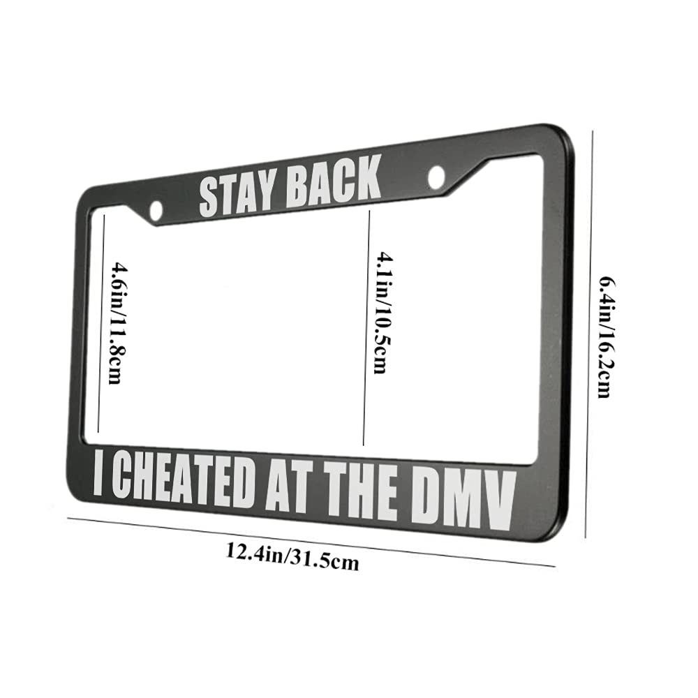 Ofloral Stay Back I Cheated At The Dmv Aluminum Alloy License Plate Frame White Black Applicable To Us Standard Car Metal Car Ta