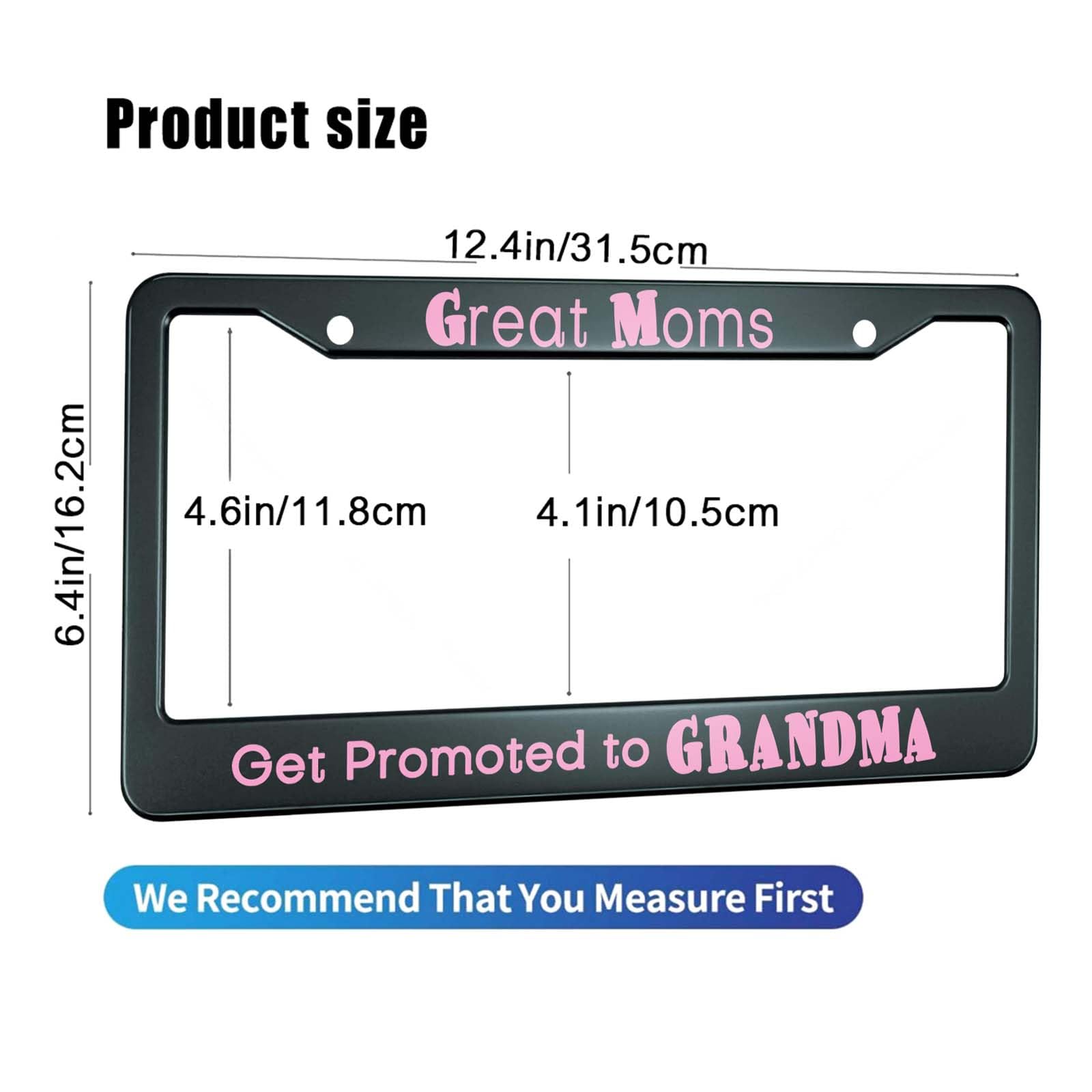 HOSNYE Great Moms Get Promoted to Grandma License Plate Frame Black 2 Pcs Metal Cute Licenses Plates Frames Licenses Plate Cover