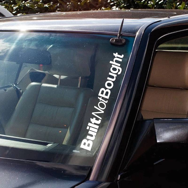 Built Not Bought Car Sticker Decal, Truck, Windshield Banner Sticker, 20 X 3 Inches - White Letters Die Cut Vinyl