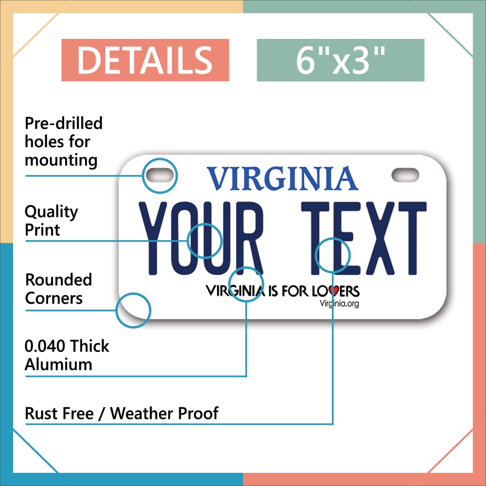 Inkmyplate Personalized Virginia Small License Plate | Bike 6X3 Inch | Select From All 50 States | 3 Sizes | Custom License Plates For Kids Bicycles | Power Wheels | Usa Thick .040 Aluminum