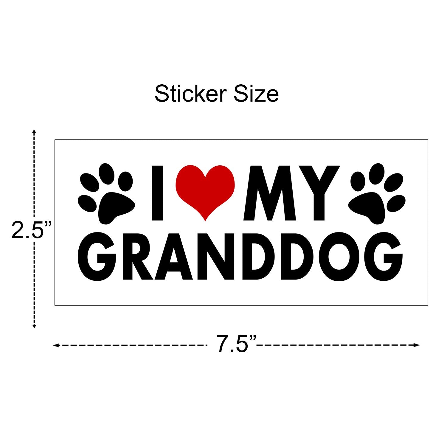 Witnystore I Love My Granddog Sticker - Multisurface Decal - Durable And Waterproof Dog Lover Stickers For Cars Trucks Rvs Windo