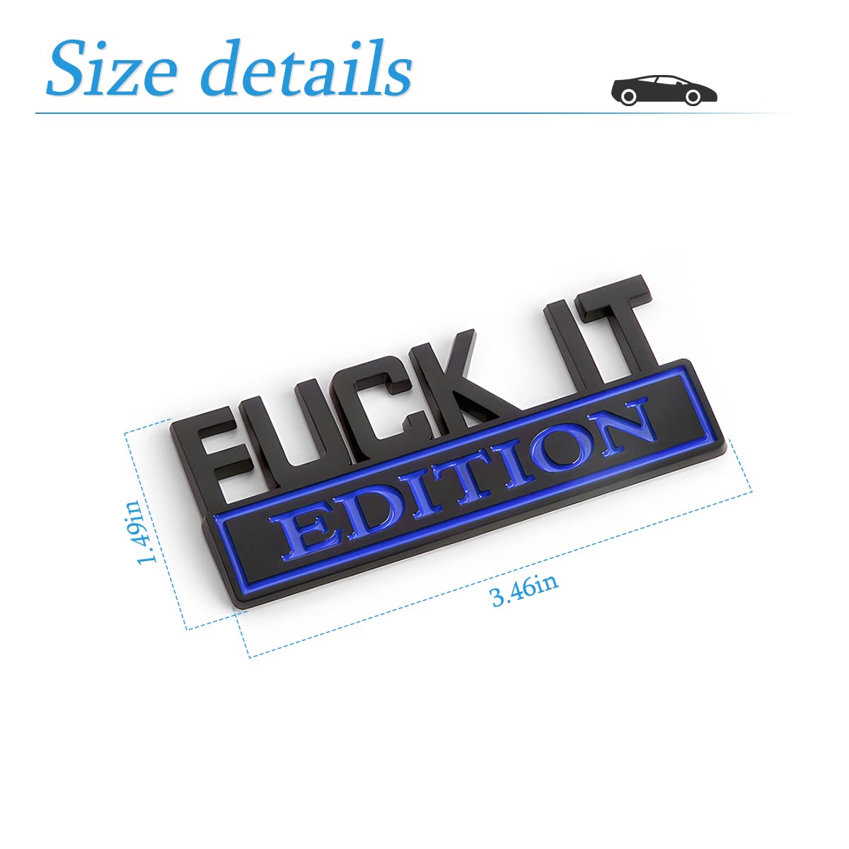 Fuck It Edition Emblem For Car, 3D Stickers For Auto Fender Bumper, Cool Badge Decoration Decal For Men And Women, Vehicle Exter