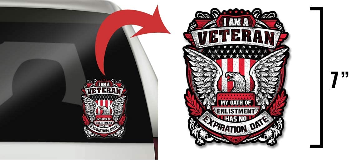 I Am A Veteran My Oath Of Enlistment Has No Expiration Date 7 Inch Decal For Cars, Trucks, Motorcycles, Boats & Laptops - Suppor