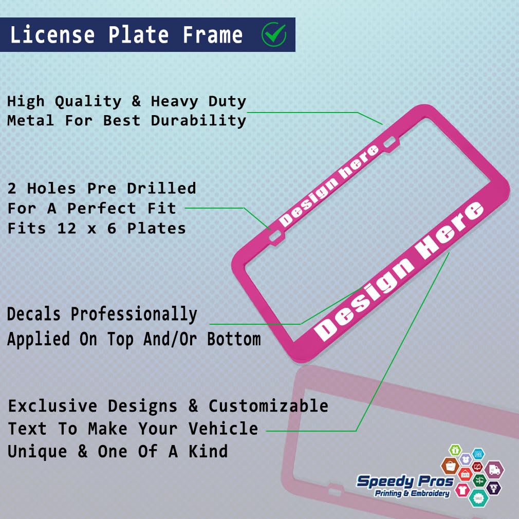 Custom License Plate Frame Custom Personalized Text Funny Metal Cute Car Accessories License Plate Holder Girl Hot Pink 2 Holes 1 Frame