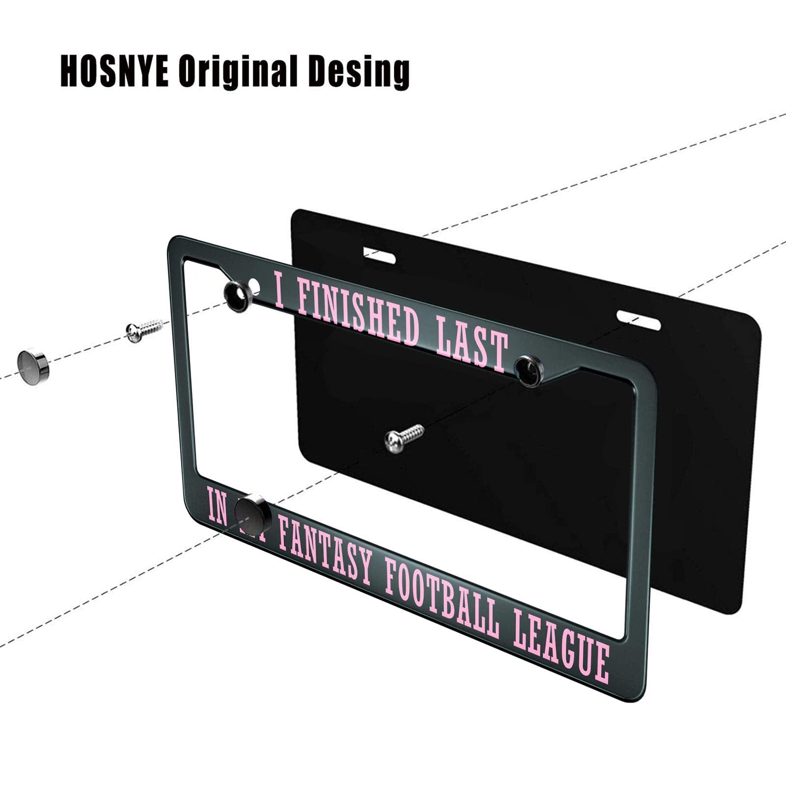 Hosnye I Finished Last In My Fantasy Football League License Plate Frame Metal License Plate Cover Front Plates Frames Car Tag F