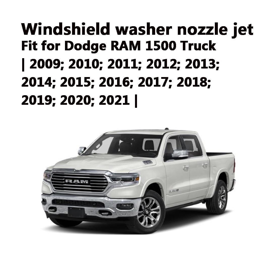 4805742Ac Fit For Ram Premium Wiper Washer Nozzles Fit For 2009-2021 Dodge Ram 1500-5500 Trucks Windshield Washer Fluid Jet Nozz
