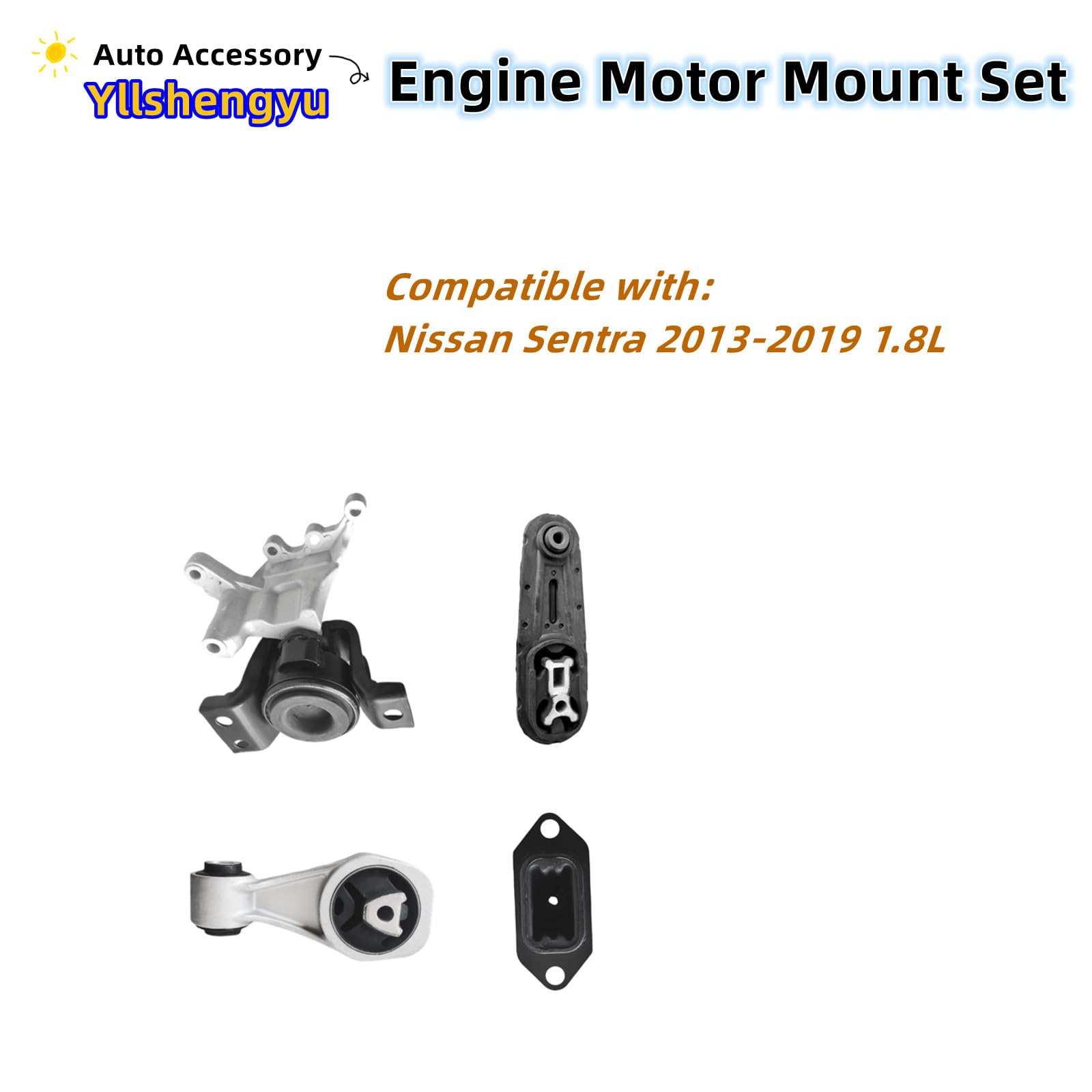 Yllshengyu 4PC Engine Motor & Transmission Mount Kit for Nissan Sentra 2013-2019 1.8L, Replaces A7382 A7376 A4360 A