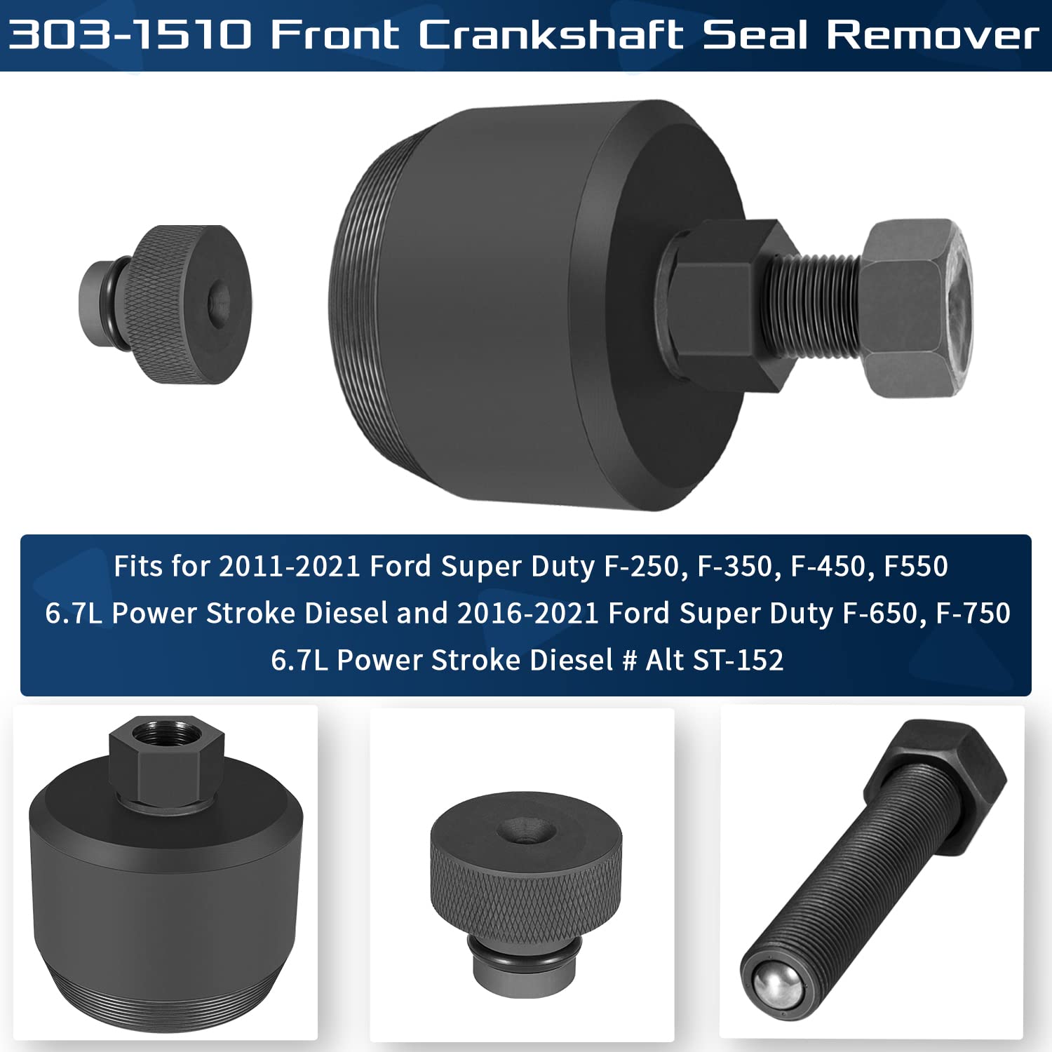 303-1510 6.7L Front Crankshaft Seal Remover Tool, Fits for 2011-2021 Ford Super Duty F-250/350 /450/550, 6.7L Power Stroke Diese
