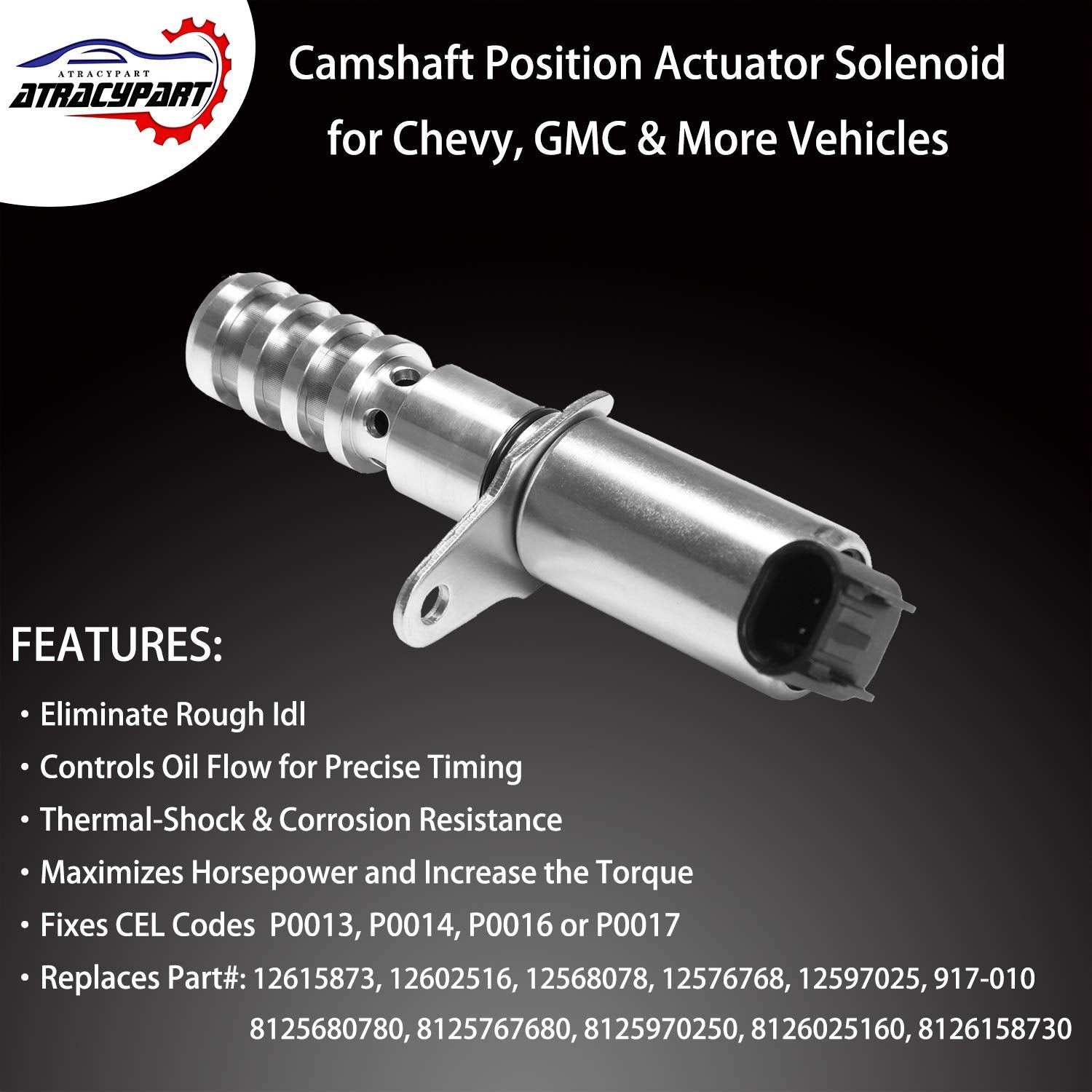 Exhaust Camshaft Position Actuator Solenoid - Variable Valve Timing Solenoid | Replaces# 12615873, 12602516 | for Chevy Trailbla