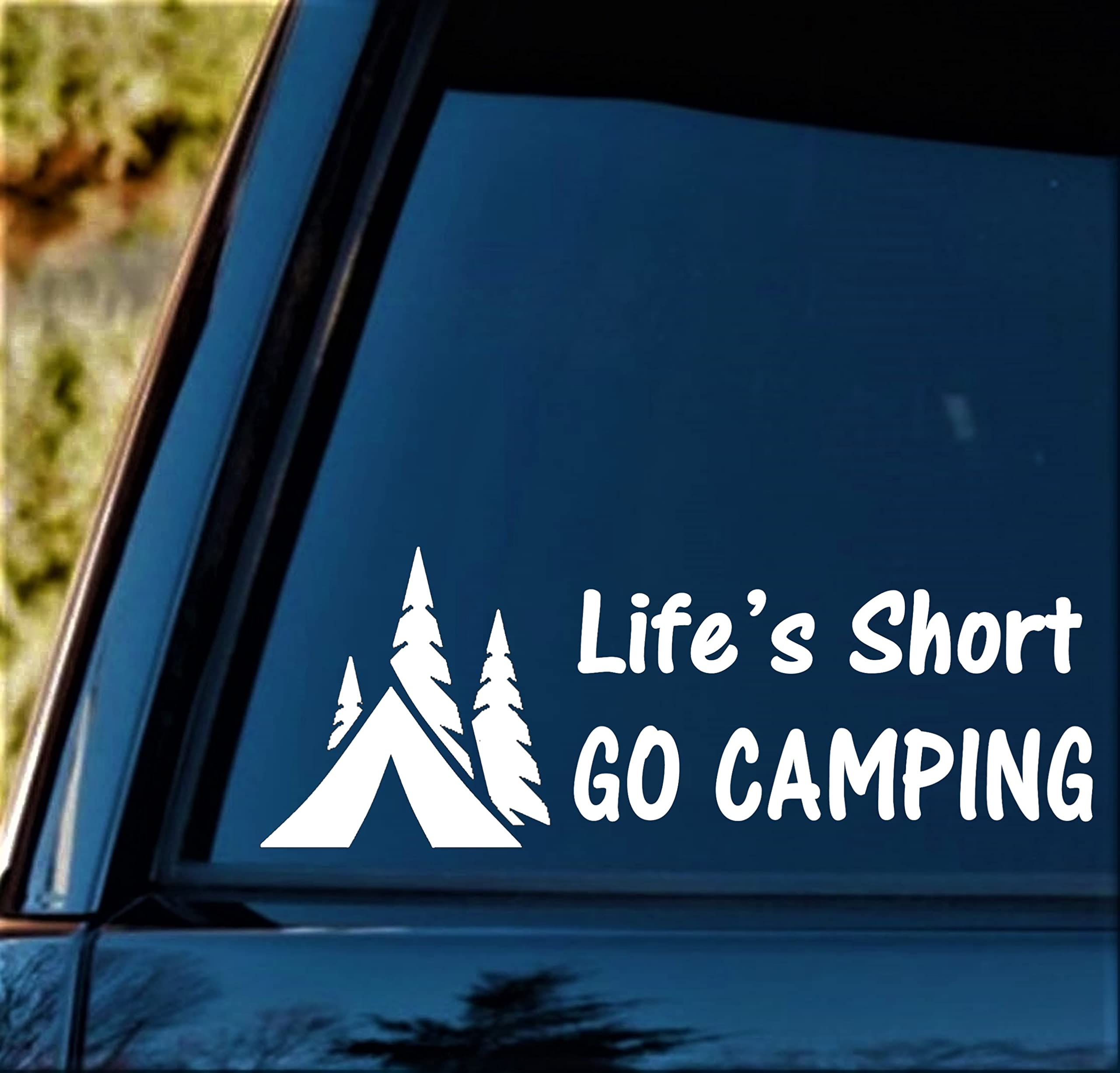 Bluegrass Decals A1084 LIFE'S SHORT GO CAMPING Camper Camping Decal Sticker for Truck SUV Window Tent Laptop Boat Trailer Hiking