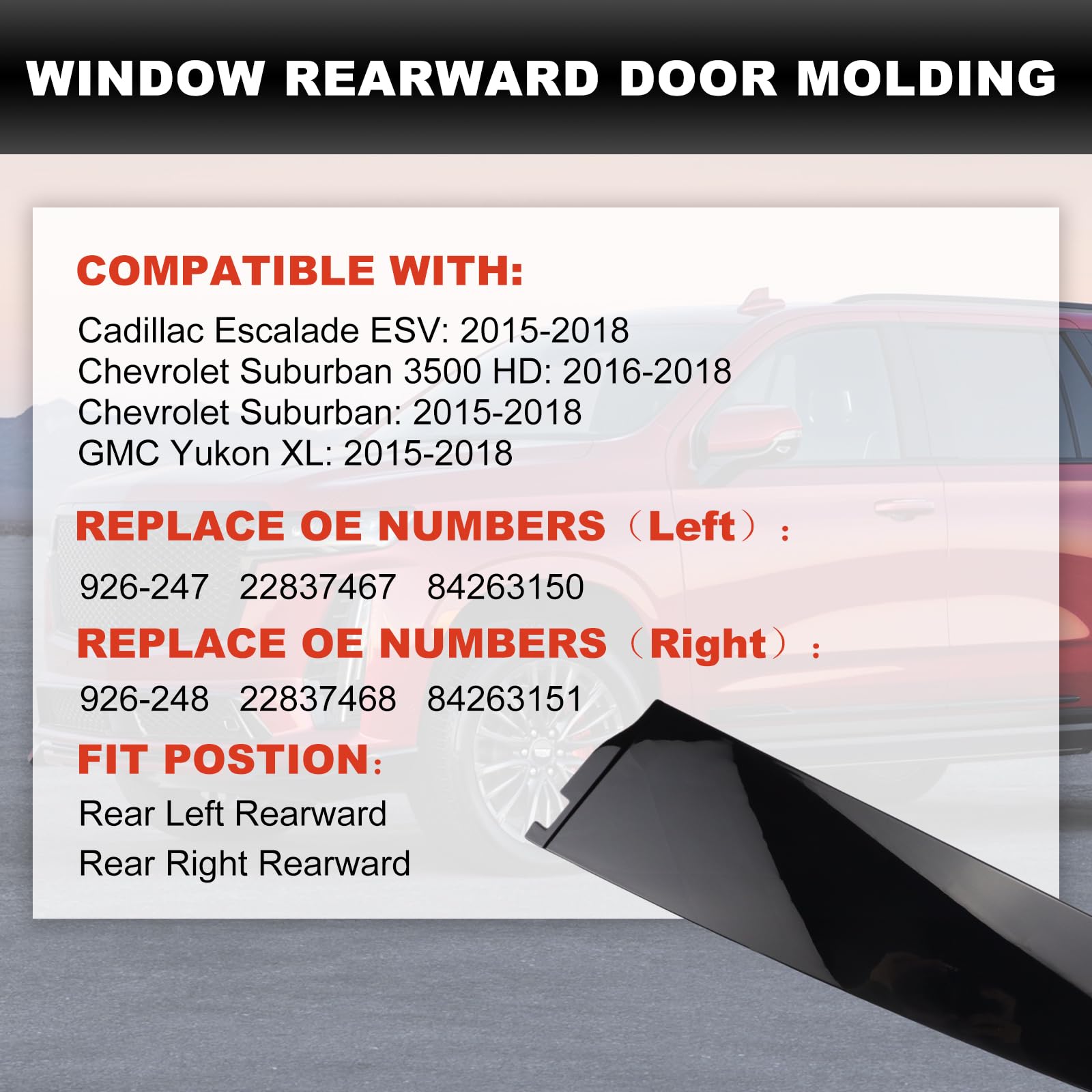 926-248 Rear Passenger Side Rearward Door Applique Compatible with Cadillac Escalade ESV Fit fot Chevrolet Suburban 3500 HD GMC