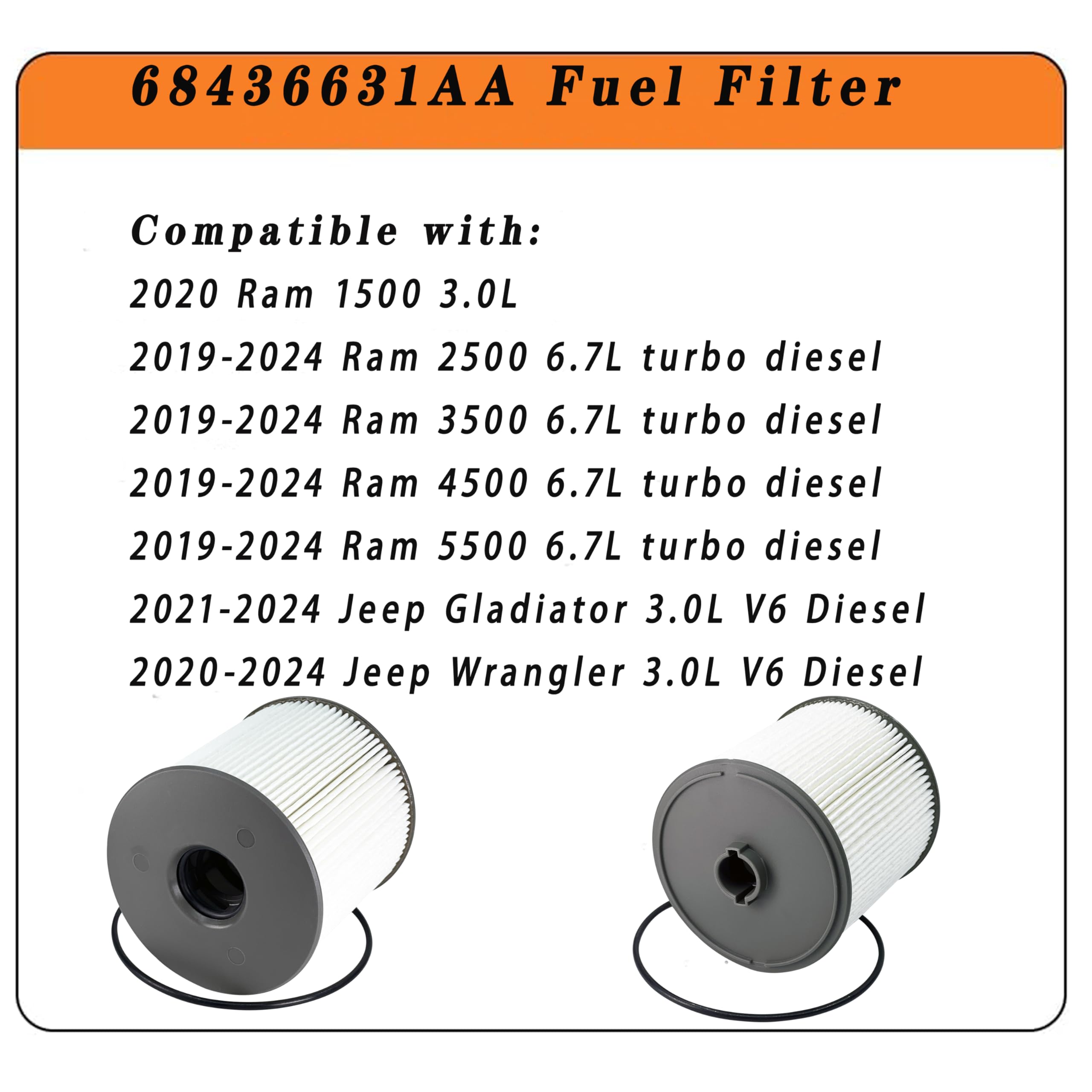 68436631AA Fuel Filter Compatible with 2019-2024 Ram 2500 3500 4500 5500 6.7L Diesel Engine Ram 1500 3.0L V6 Eco Diesel Frame Ch