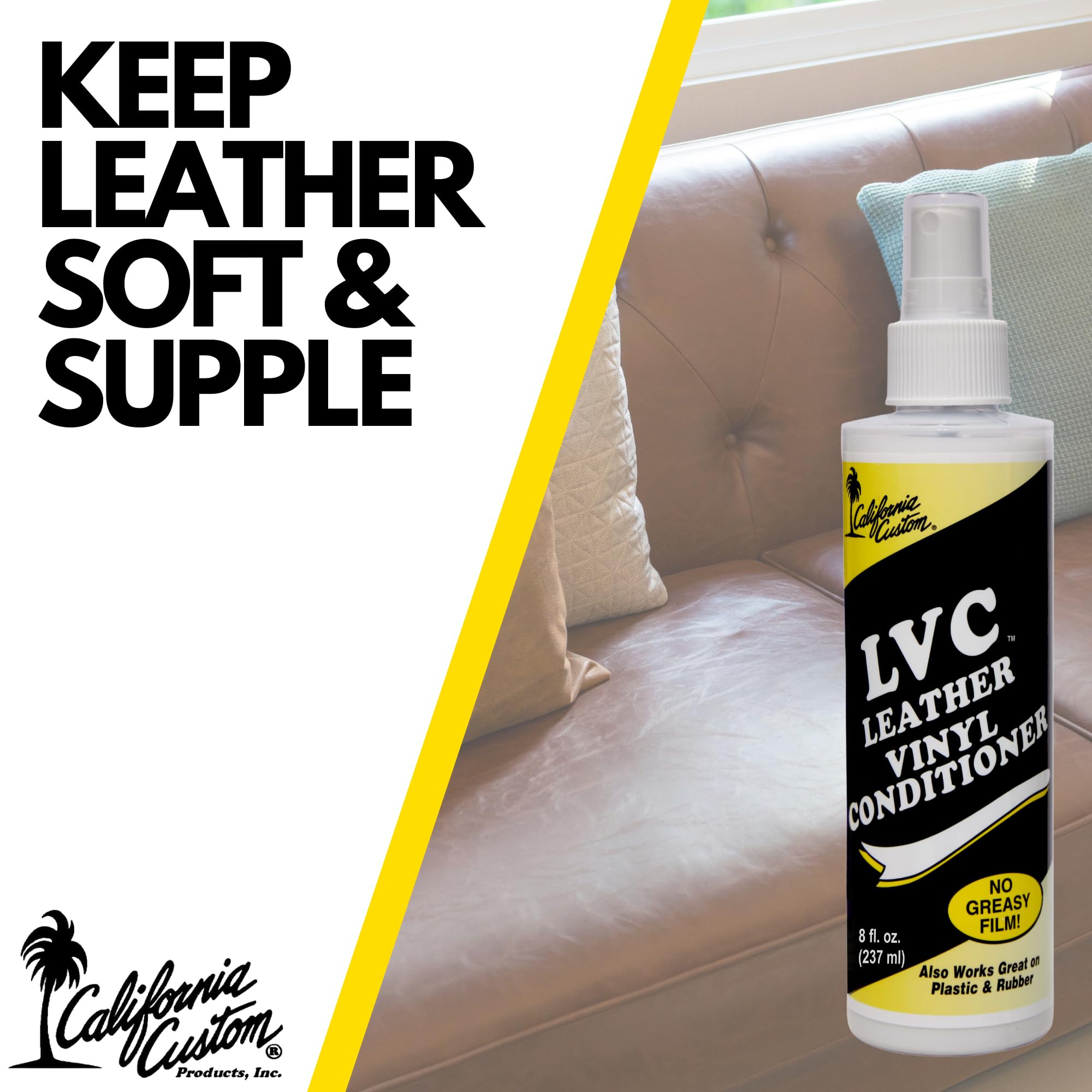 CALIFORNIA CUSTOM Leather Vinyl Conditioner LVC - 8 fl. oz. Protects Leather, Rubber, Plastic & Vinyl from Cracking & Drying. No Greasy Film.