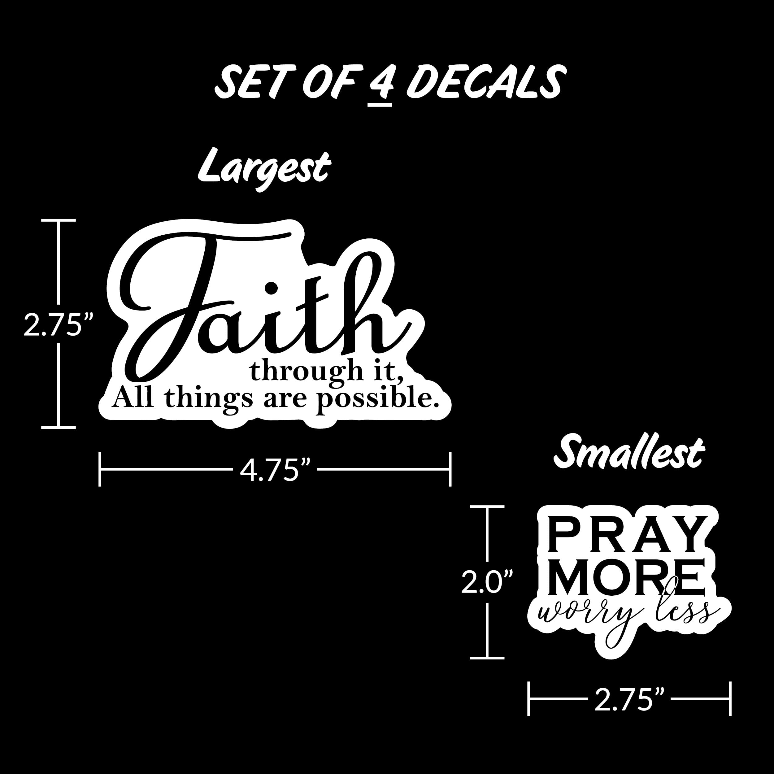 Religious Faith Vinyl Stickers - 4 Piece Decals Car Window Decals - Vinyl Car Sign Sticker - All Weather Proof - Pray More - Fai