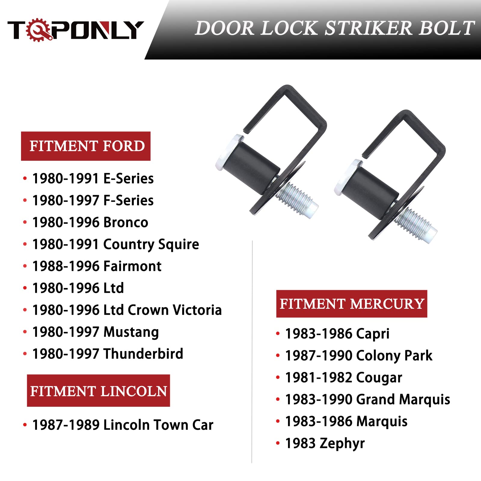 Tqponly Door Striker Bolt, Compatible With 1980-1997 Ford/1987-1989 Lincoln/1981-1990 Mercury Replaces 38448 E9Az-5422008-A