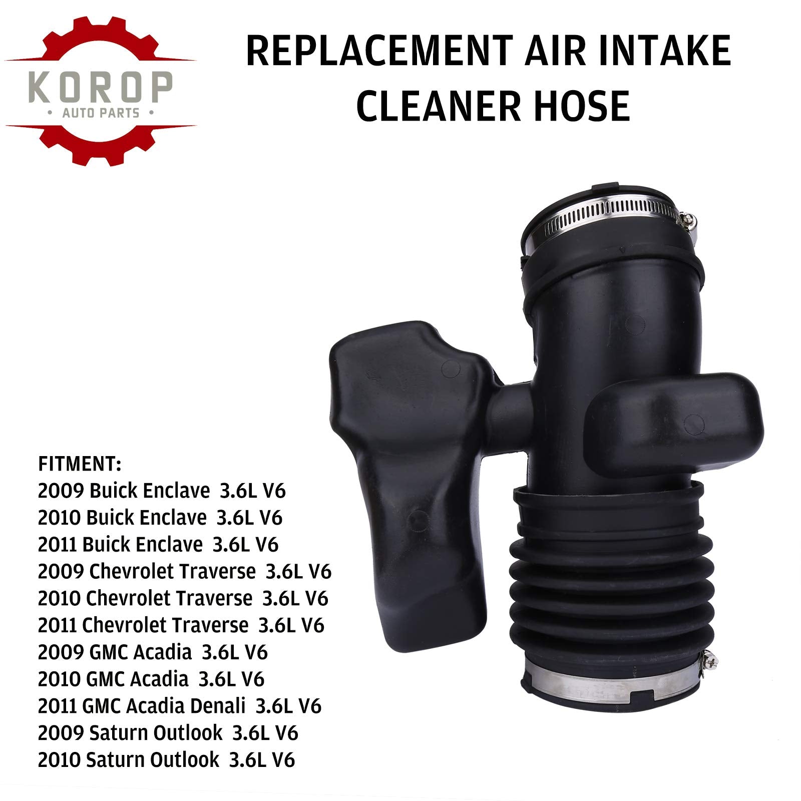 KOROP AUTO PARTS Air Intake Cleaner Hose, Rubber, Black, Model KP3713GM1, Fits 2009-2011 Buick Enclave, Chevy Traverse, GMC Acadia, Saturn