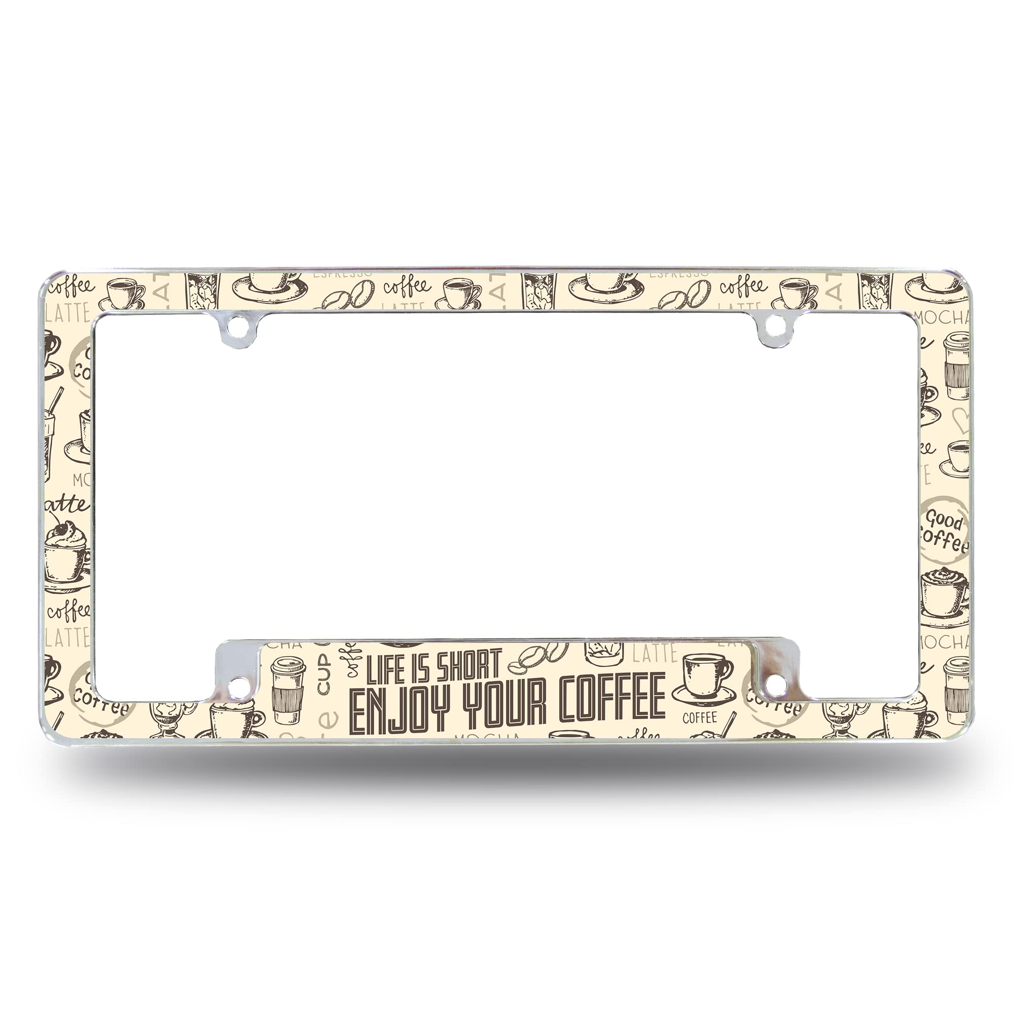 Rico Industries Life is Short Enjoy Your Coffee All Over Automotive License Plate Frame for Car/Truck/SUV (12 x 6)
