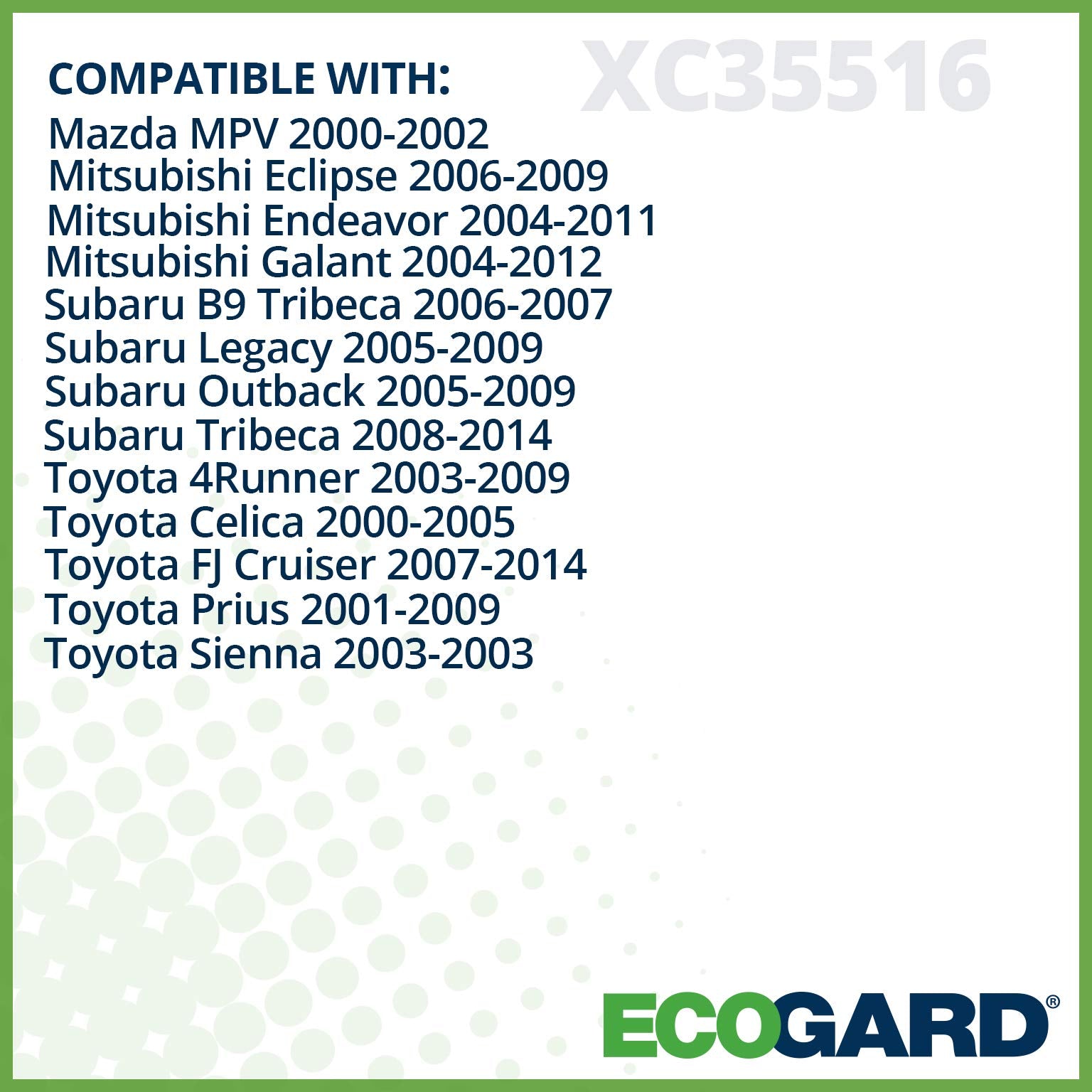 Ecogard Xc35516 Premium Cabin Air Filter Fits Toyota Prius 2001-2009, 4Runner 2003-2009, Fj Cruiser 2007-2014, Celica 2000-2005, Sienna 2003 | Subaru Outback 2005-2009, Legacy 2005-2009