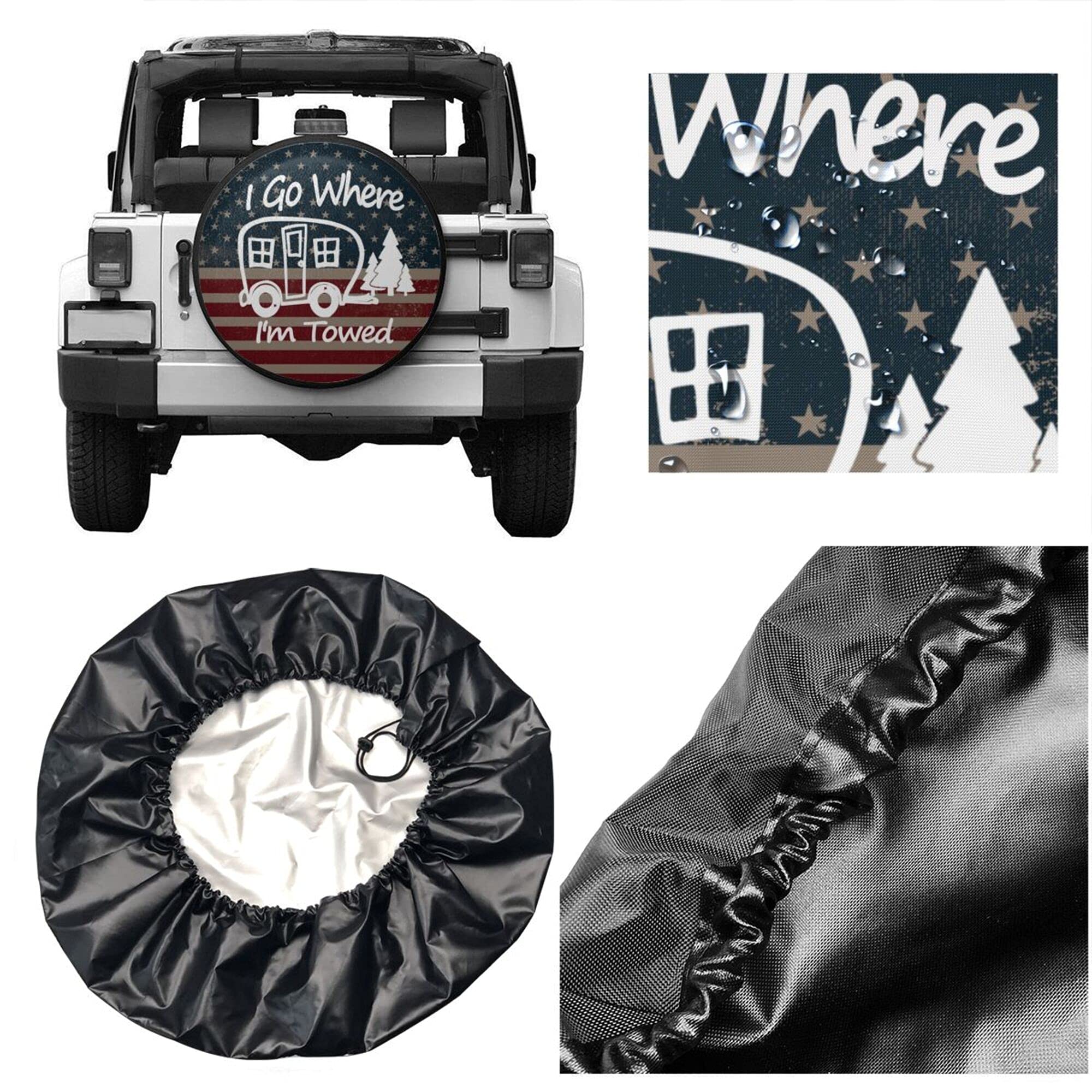 I Go Where I'M Towed American Flag Spare Tire Cover Waterproof Dust-Proof Universal 15 Inch Wheel Camper Spare Tire Cover Fit Fo