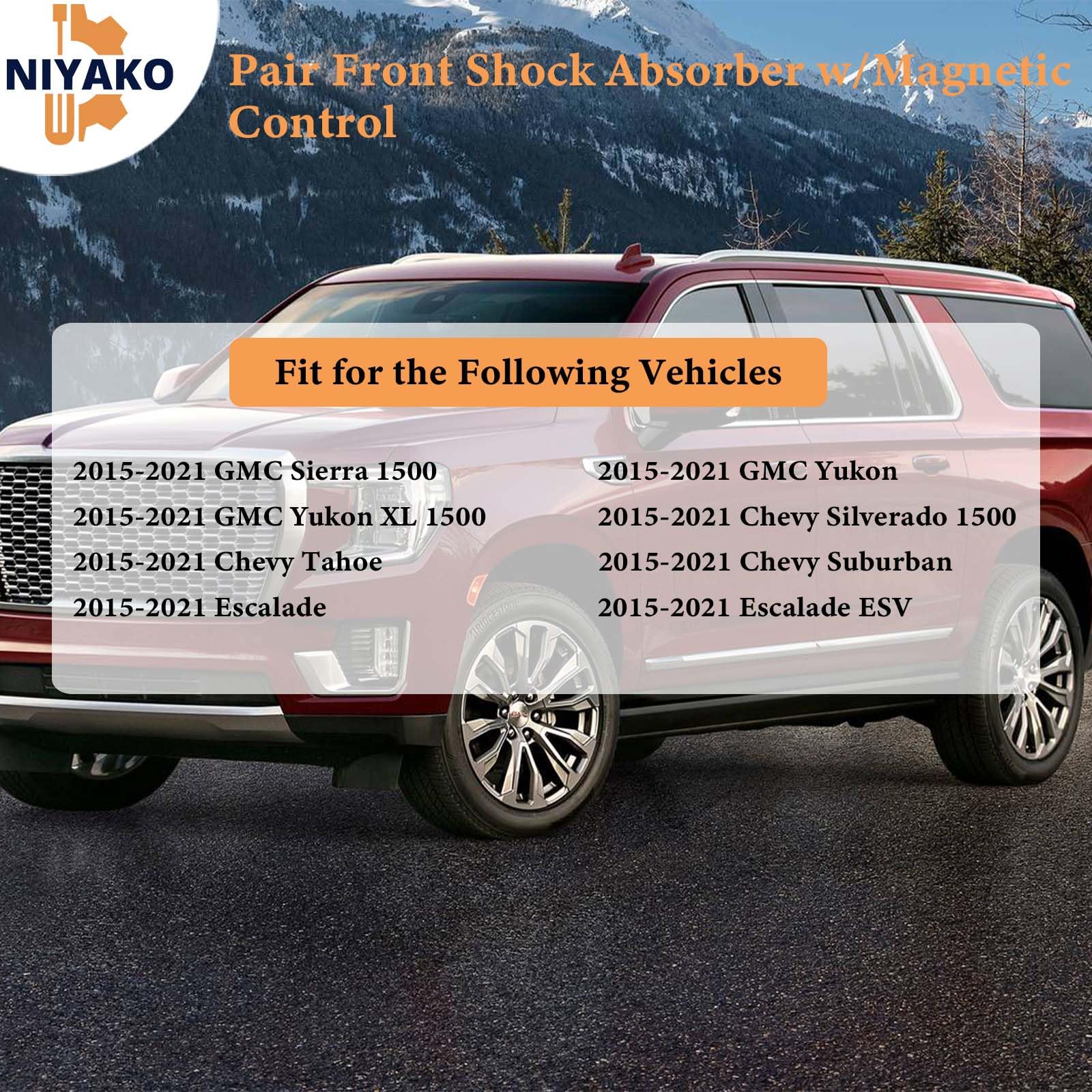 Niyako Pair Front Shock Absorber W/Magnetic Control Replacement# 84176631 84977478 84061228 Fit 2015-2021 Escalade Chevy Tahoe Suburban Silverado Gmc Sierra 1500 Yukon Xl