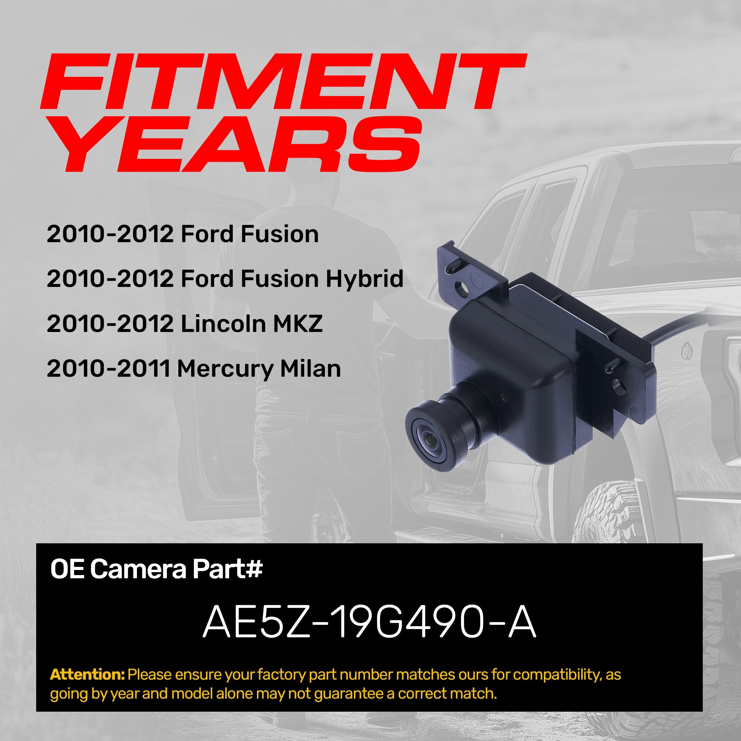 Ford Fusion, Fusion Hybrid (2010-2012) / Lincoln MKZ (2010-2012) / Mercury Milan (2010-2011) OEM Replacement Backup Camera OE Part # AE5Z-19G490-A
